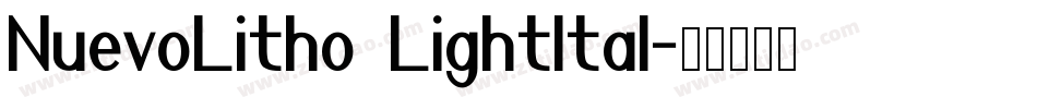 NuevoLitho LightItal字体转换
